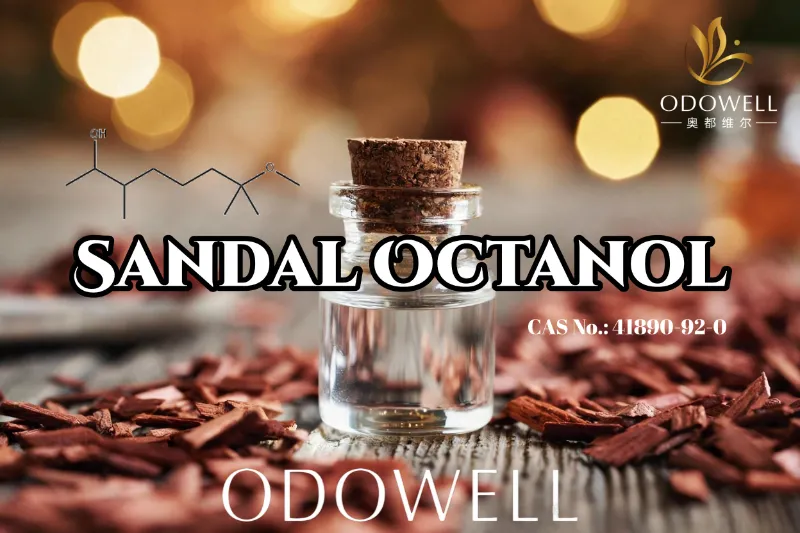 ​ODOWELL Merekomendasikan Sandal Octanol untuk Aplikasi Wewangian Kayu Cendana dan Bunga-Woody yang Bersih
